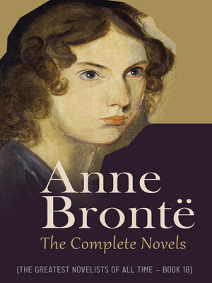 cover image of Anne Brontë: The Complete Novels